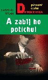 A zabij ho potichu - Ladislav Beran 