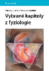 Vybran kapitoly z fyziologie - kolektiv a , kolektiv a Petr Babula , kolektiv a Petr Babula Marie Novkov 