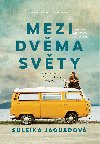 Mezi dvma svty - Suleika Jaoudaov 