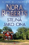 Stejná jako ona - Nora Roberts 
