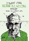 Posledn denk Hendrika Groena: Vesele do clov rovinky - Hendrik Groen 