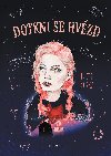 Dotkni se hvzd  - Lucie Horkov Auzk 