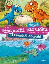 Dinosau partika: Vejce, Plaveck sout - Lars Mahle 