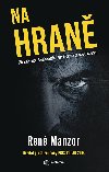 Na hran - Ren Manzor 
