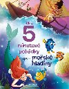 Disney - 5minutov pohdky zpod mosk hladiny - Kolektiv 