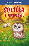 Pbhy z Vrbovho hjku - Sovika a jednoroec - J. S. Betts 