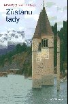 Zstanu tady - Marco Balzano 