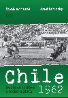 Chile 1962 - Svtov stbro s leskem zlata - Josef Kaninsk , Josef Kaninsk Stanislav Hrab 