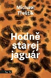 Hodn starej jagur - Michael Tetk 