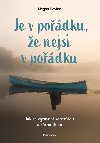 Je v podku, e nejsi v podku - Megan Devine 