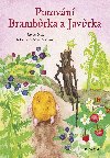 Putovn Brambrka a Javrka - Tereza Glize 