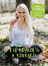 Fit kdykoliv a kdekoliv - Sandra Schmidov 