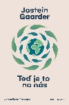 Te je to na ns - Jostein Gaarder 