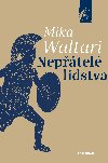 Neptel lidstva - Mika Waltari 
