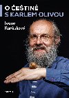 O etin s Karlem Olivou - Ivana Karskov 