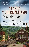 Vrady v Cherringhamu - Posledn vlak do Londna - Matthew Costello , Matthew Costello Neil Richards 