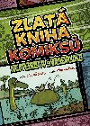 Zlat kniha komiks Neprakty a vandrlka - Miloslav vandrlk 