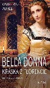 Bella Donna - Krska z Florencie - Catherine Aurel 