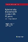 Kybernetick bezpenostn incident 3D: IT, prvo a compliance - autor kolektiv 