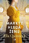 Markz hled enu - Ella Quinnov 