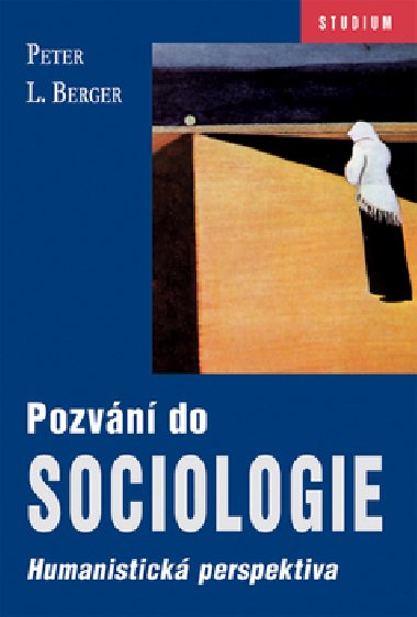Pozvn do sociologie - Peter L. Berger