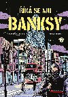 k se mu Banksy - Francesco Matteuzzi 