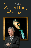 25 let kliniky Esthé - Jan Měšťák 