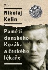 Nikolaj Kelin: Pamti donskho Kozka a eskho lkae - Nikolaj Kelin 