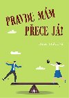 Pravdu mm pece j! - Hana Sklov 