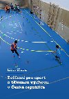 Zazen pro sport a tlesnou vchovu v esk republice - Libor Flemr 