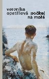 Pokej na moe - Veronika Opatilov 
