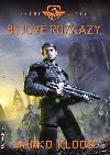 Bojov rozkazy - Marko Kloos 