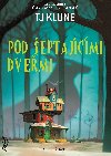 Pod eptajcmi dvemi - TJ Klune 