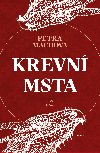Krevn msta - Petra Machov 