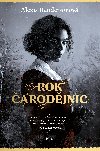 Rok arodjnic - Alexis Hendersonov 