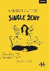 Radosti a strasti single eny - Eva Dolejov 