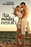 Iba ndej nesta - Magdalna Piroekov 