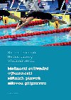 Monosti ovlivnn vkonnosti elitnch plavc silovou ppravou - Radim Jebav , Radim Jebav Vladimr Hojka , Radim Jebav Vladimr Hojka Simona Kubov 