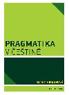 Pragmatika v etin - doc. PhDr. Milada Hirschov 