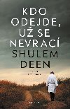 Kdo odejde, u se nevrac - Shulem Deen 
