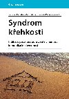 Syndrom kehkosti - Ladislav Kabelka , Ladislav Kabelka kolektiv a , Ladislav Kabelka kolektiv a Weberov Magdalena Chvlov 