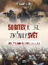 50 bitev, kter zmnily svt - William Weir 