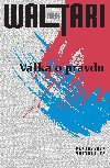 Vlka o pravdu - Mika Waltari 