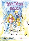 Pratn holka  - Radka Zadinov 