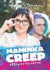Maminka Creep - Jarmila Hlokov 