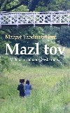 Mazl tov: M lta u ortodoxn idovsk rodiny - Margot Vanderstraeten 