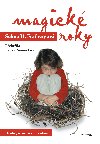 Magick roky - Selma H. Fraibergov 