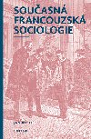 Souasn francouzsk sociologie - Jan Keller 