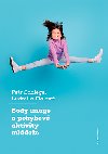 Body image a pohybov aktivity mldee - Ludmila Fialov , Ludmila Fialov Petr Schlegel 