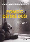 Pomoc dtsk dui  - Alena Veeov Prochzkov 